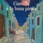 camilla-e-la-luna-piena-elisa-sala-gelostellato