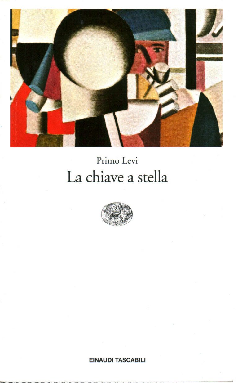 “La chiave a stella” di Primo Levi**** gelostellato “La chiave a stella” di Primo Levi**** gelostellato